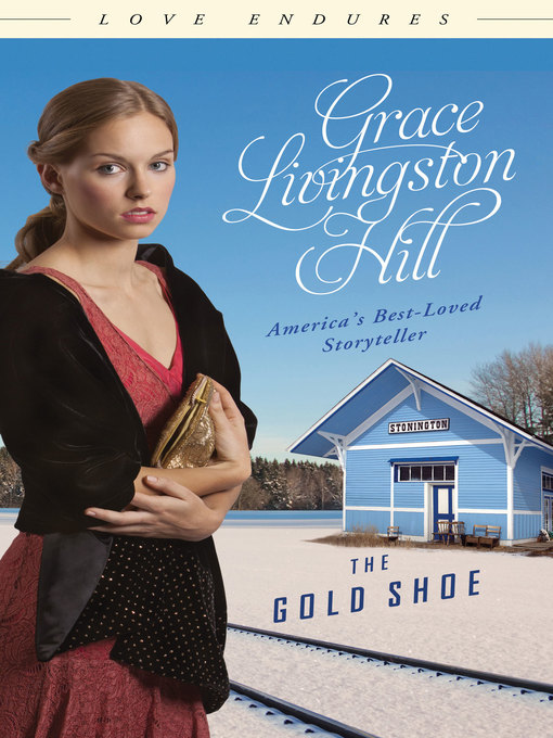 Title details for Gold Shoe by Grace Livingston Hill - Wait list
